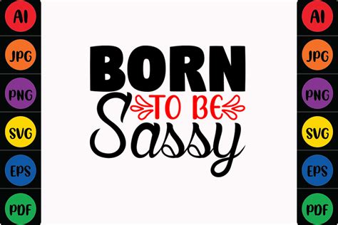 Born To Be Sassy Gráfico Por Mina Akter · Creative Fabrica