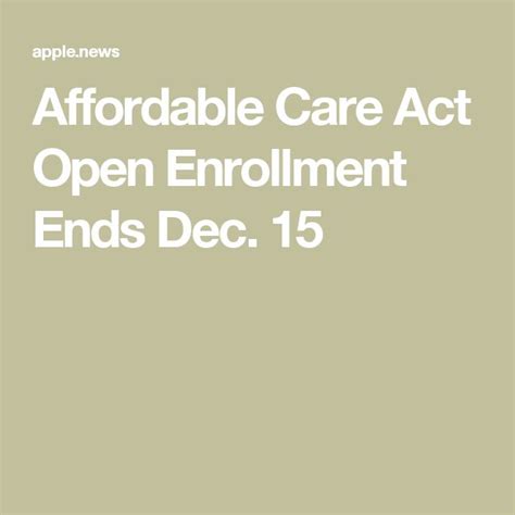 Affordable Care Act Open Enrollment Ends Dec 15 — Insurance News