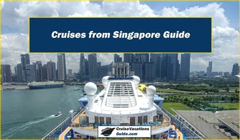 Cruises From Singapore Guide Cruise Vacations Guide