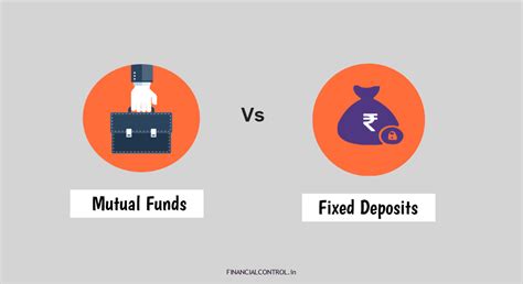 Fixed Deposit Vs Mutual Funds Which Is Better Financial Control