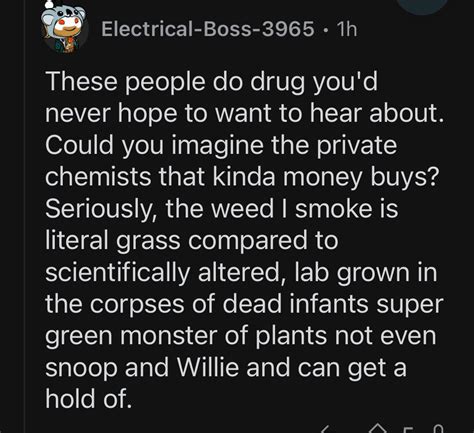 Seriously The Weed I Smoke Is Literal Grass Compared To Scientifically