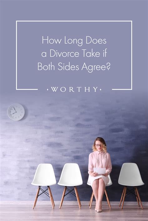 How Long Does A Divorce Take If Both Sides Agree Divorce Divorce