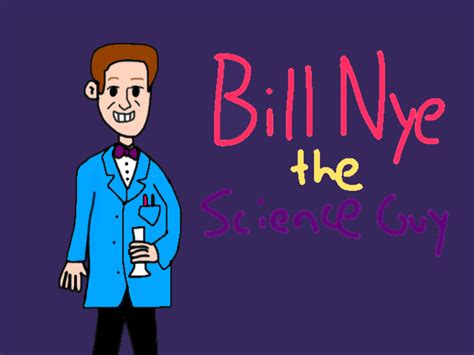 Bill Nye The Science Guy 2018 By Babylambcartoons On Deviantart