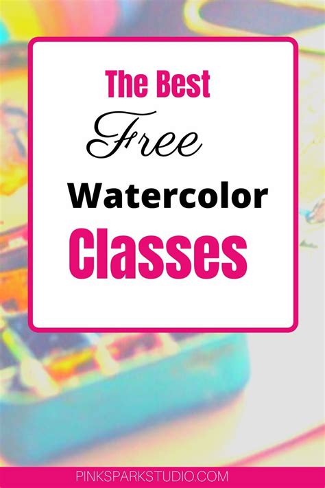 Best Online Watercolor Classes Diy Watercolor Painting Watercolor