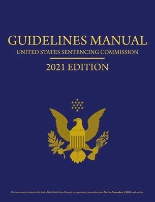 Federal Sentencing Guidelines Manual Edition Includes Sentencing