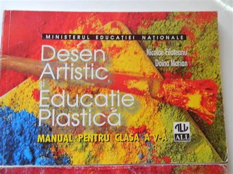 Desen Artistic Si Educatie Plastica Manual Pentru Clasa A 5 A Editura