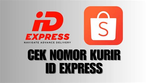 Cara Tahu Nomor HP Kurir ID Express Yang Mengantar Paket Shopee Kita