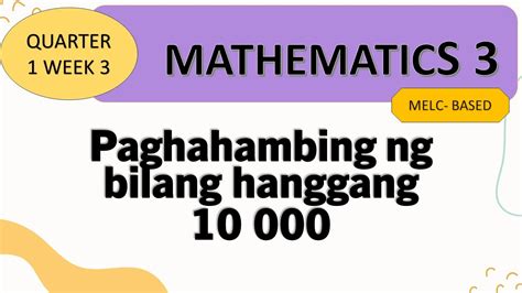 Math Q Week Paghahambing Ng Bilang Hanggang Youtube