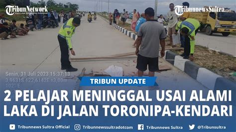 Dua Siswa Sma Tewas Usai Tabrakan Dengan Truk Di Jalan Poros Toronipa