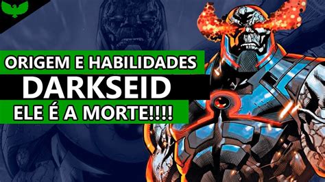 DARKSEID ORIGEM PODERES E HABILIDADES YouTube