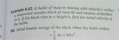 Example A Bullet Of Mass M Moving With Velocity V Strikes A Suspende