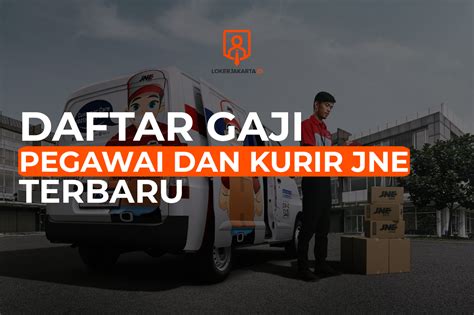 Berapa Gaji Kurir Lazada Rincian Lengkap Dan Cara Menghitungnya