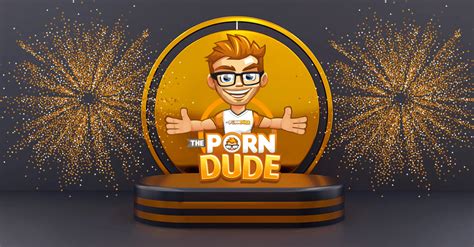 PornDude Writes About Porn Sites Best Sex Videos And More