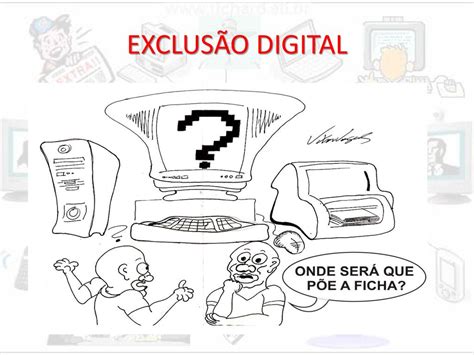 Inclusão E Exclusão Digital Ppt Carregar