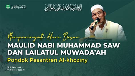 Live Memperingati Maulid Nabi Muhammad Dan Lailatul Muwada Ah Youtube