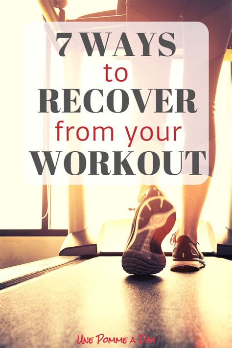 7 Ways To Recover From Your Workout Recovery Workout Post Workout