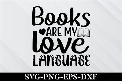 Books Are My Love Language Svg Graphic By Designsquare · Creative Fabrica