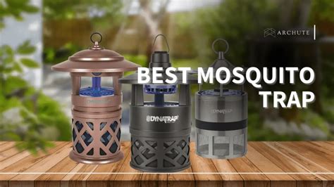 Top 5 Best Mosquito Traps Archute