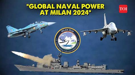 Milan Milan Mega Naval Exercise Set To Witness Over