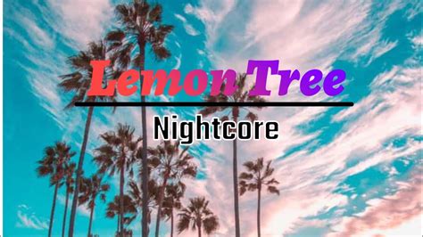 Lemon Tree Nightcore Gustixa Lyric Video Edited From Alightmotion