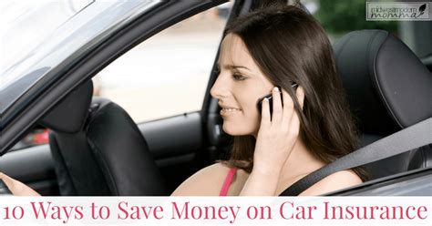 10 Ways To Save Money On Car Insurance