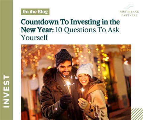 Countdown To Investing In The New Year 10 Questions To Ask Yourself