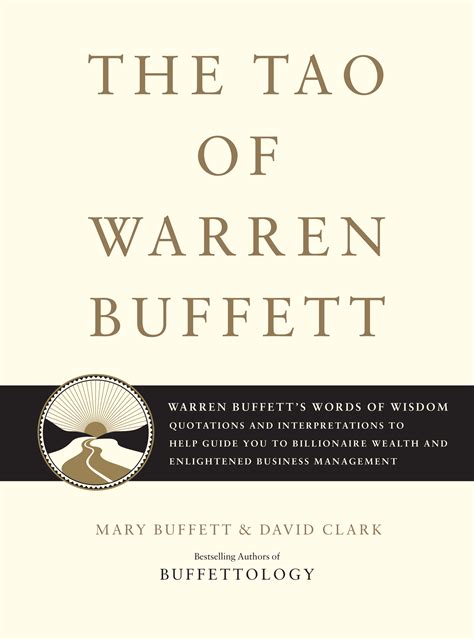 The Tao Of Warren Buffett Book By Mary Buffett David Clark