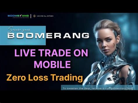 Boomerang Live Trade On Mobile Zero Loss Arbitrage Trading Strategy