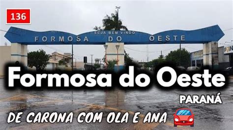 FORMOSA DO OESTE no PARANÁ 136 YouTube