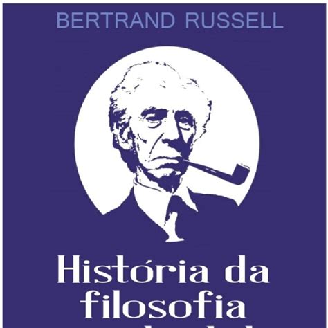 Russell Bertrand Historia Da Filosofia Ocidental Bertrand Russell