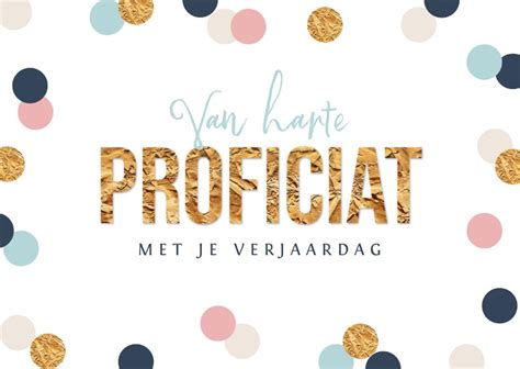 Verjaardagskaart Vrouw Proficiat Goud Confetti Kaartje Go