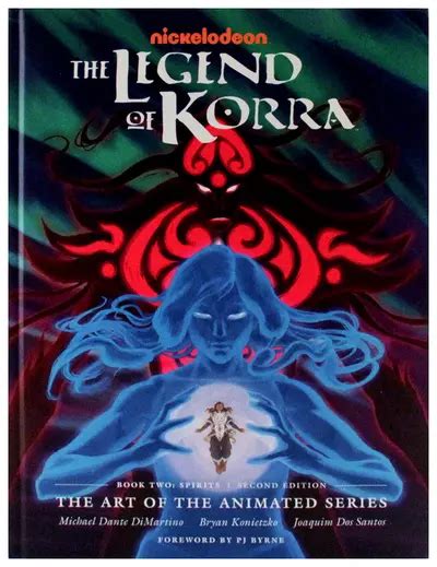 The Legend Of Korra Book Two Spirits The Art Of The Animated Series