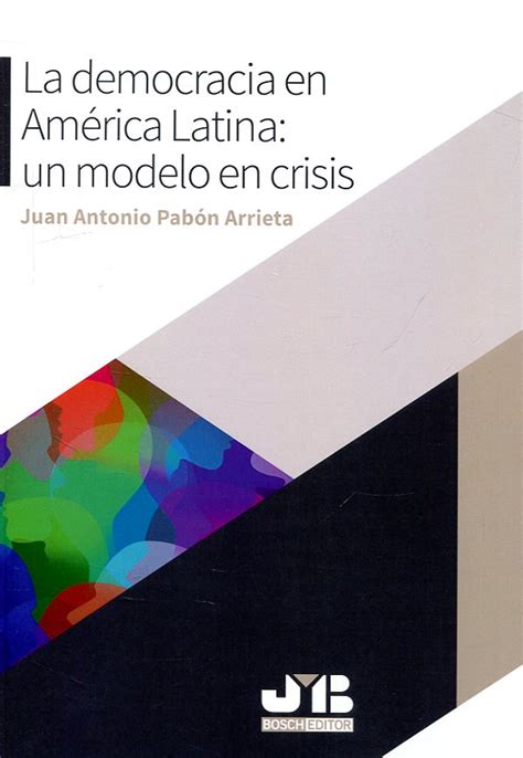 Libro La democracia en América Latina 9788494977510 Pabón Arrieta