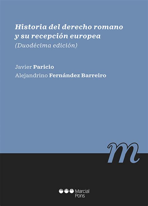 Libro Historia del derecho romano y su recepción europea