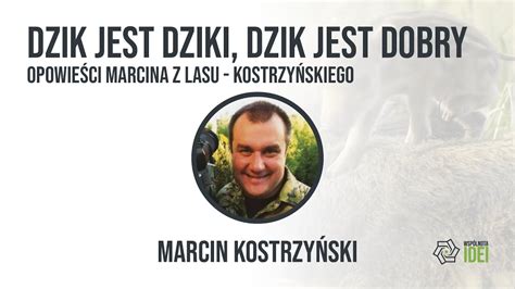 Dzik Jest Dziki Dzik Jest Dobry Youtube