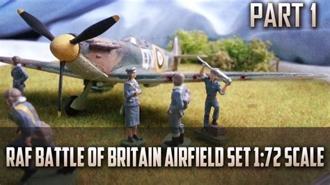 RAF Battle Of Britain Airfield Set 1 72 Scale Part 1 YouTube