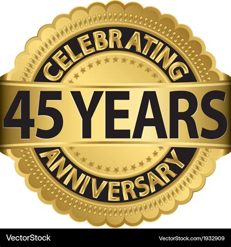 Celebrating 45 Years Anniversary Golden Label With