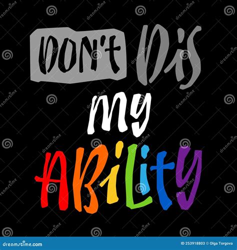 Dont Dis My Ability Hand Drawn Motivation Lettering Design Colorful