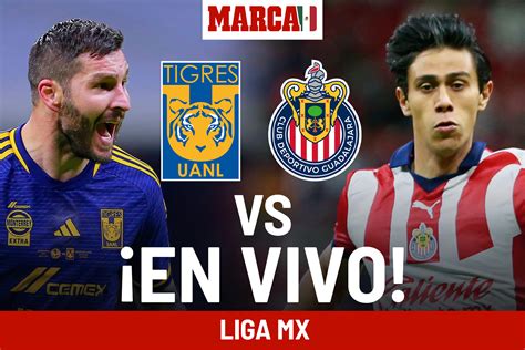 Liga Mx Juego De Tigres Vs Chivas Hoy En Vivo Online Tigres Se