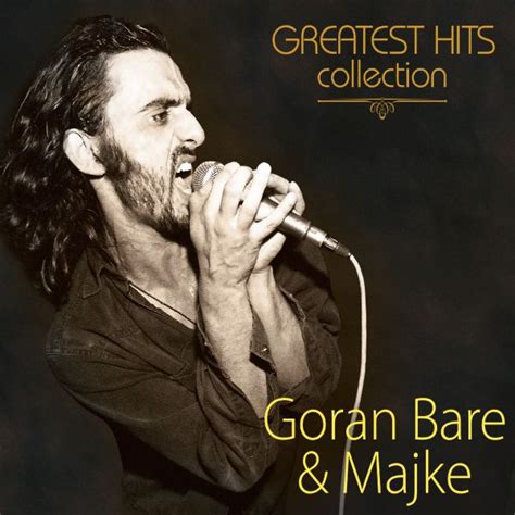 Goran Bare Majke Greatest Hits Collection CD Magaza Ba