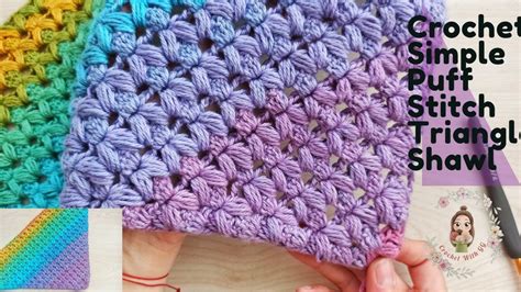 Crochet Simple Puff Stitch Triangle Shawl Only 2 Rows Repeat Beginner Shawl Tutorials Youtube