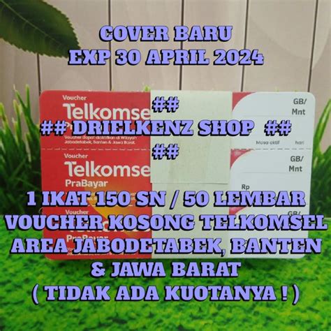 Voucher Kosong Telkomsel EXP 30 APRIL 24 1 Ikat 150 SN 50 Lembar Area