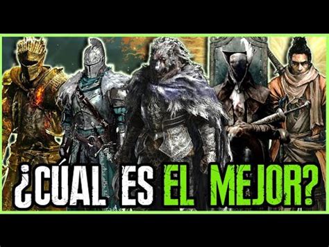 Cu L Es El Mejor Juego De La Saga Souls Youtube