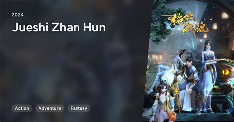 Jueshi Zhan Hun · AniList