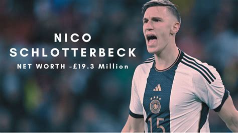 Nico Schlotterbeck 2023 – Net Worth, Girlfriend, Salary, Sponsors ...