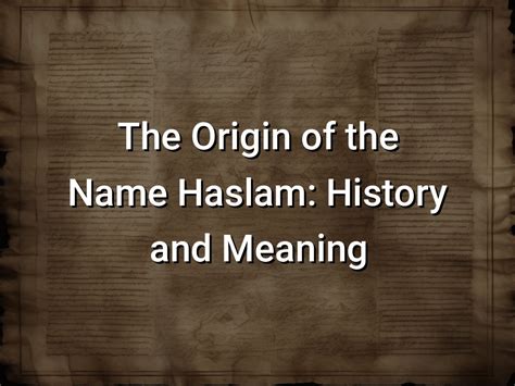 The Origin of the Name Haslam: History and Meaning - Symbol Genie