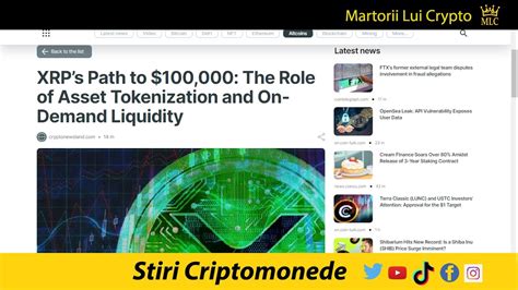 Stiri Crypto XRP La 100000 Prin Tokenizarea Activelor Si Lichiditatii