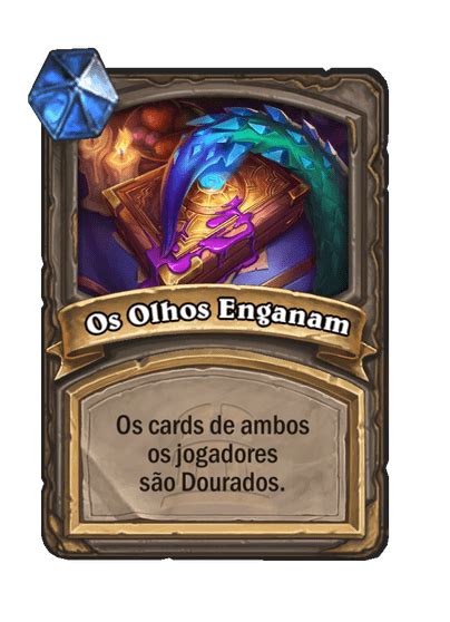 Os Olhos Enganam Biblioteca De Cards De Hearthstone