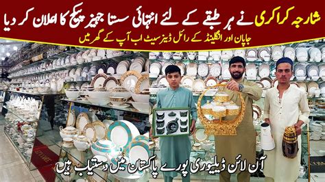 Sharjah Crockery Wholesale Market In Karkhano Peshawar Tea Set