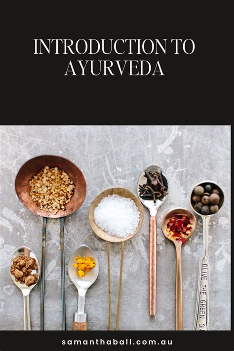 Discover The World Of Ayurveda An Ancient Indian Healing System That